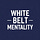 White Belt Mentality