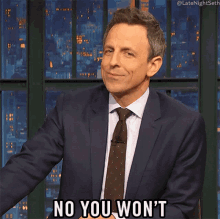 No You Won't GIFs | Tenor