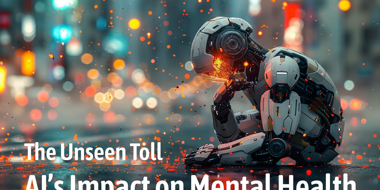 The Unseen Toll: AI’s Impact on Mental Health