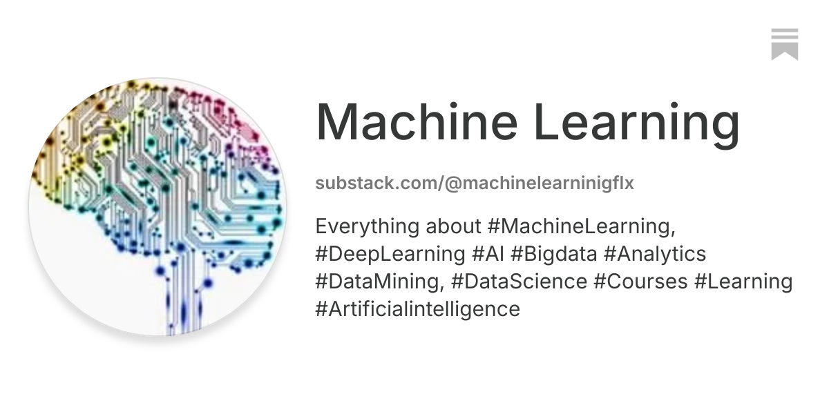 Machine Learning | Substack