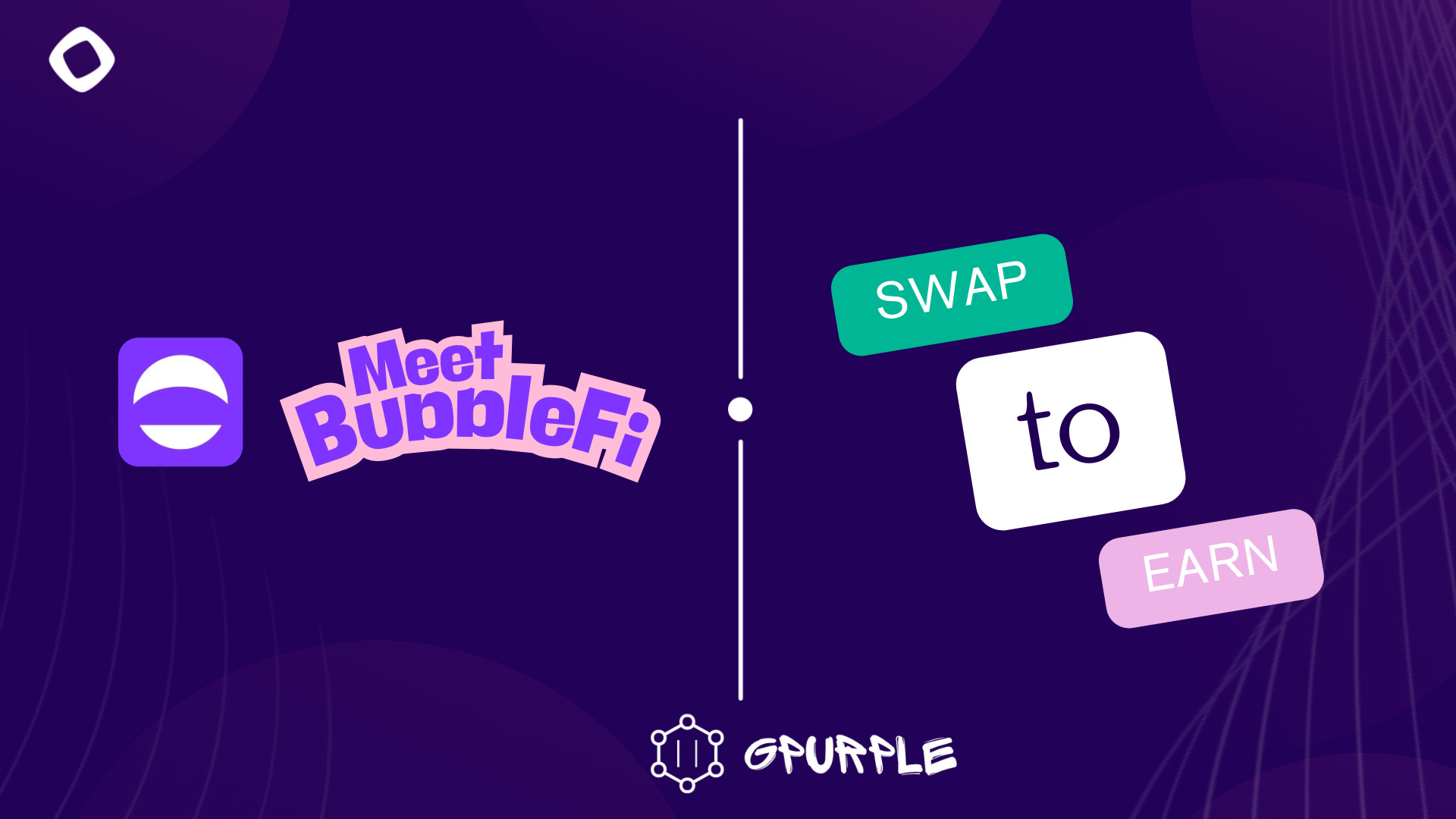 Monad Catch Up — Vol 12 (BubbleFi — Swap and Earn): Formerly MonaDEX