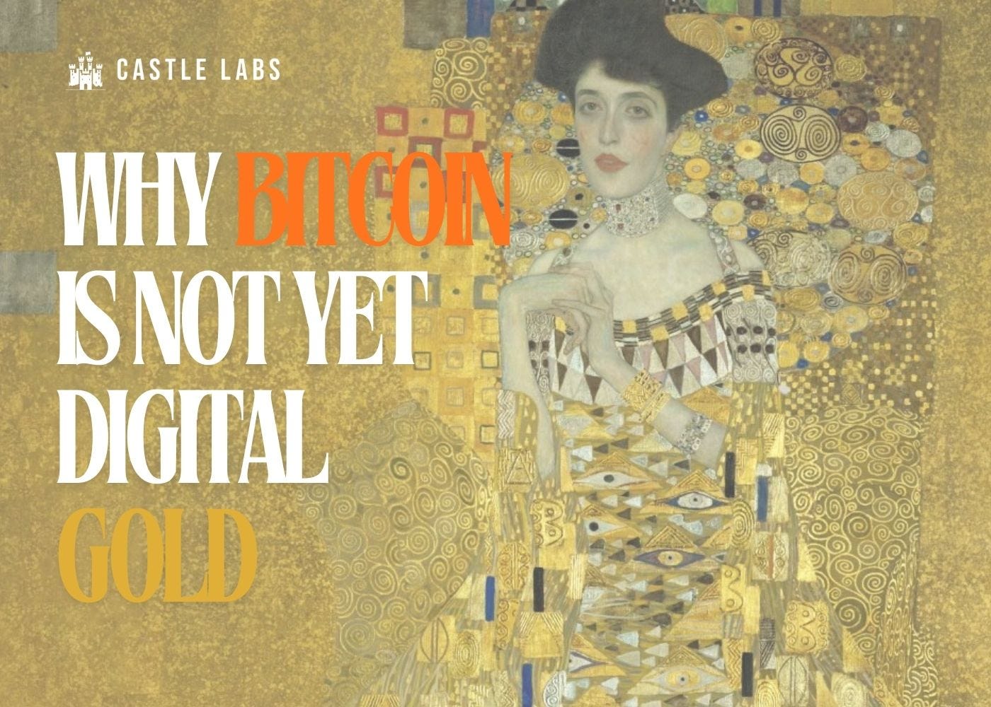 Why Bitcoin is Not (Yet) Digital Gold
