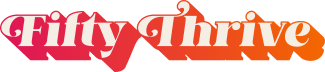 Fifty Thrive 