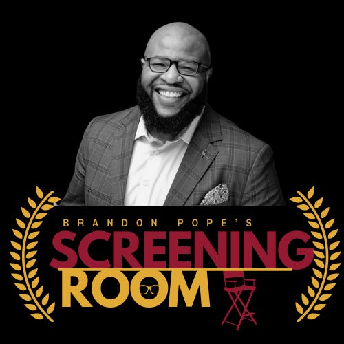 Brandon Pope's Screening Room
