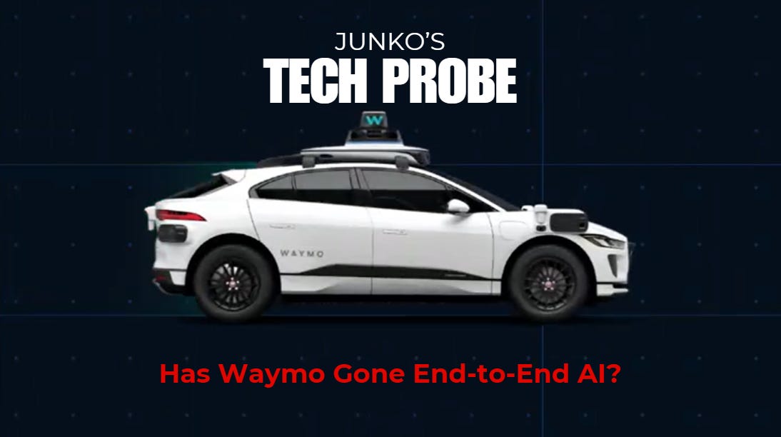 Waymo Rear End Has Waymo Gone End-to-End AI? - by Junko Yoshida