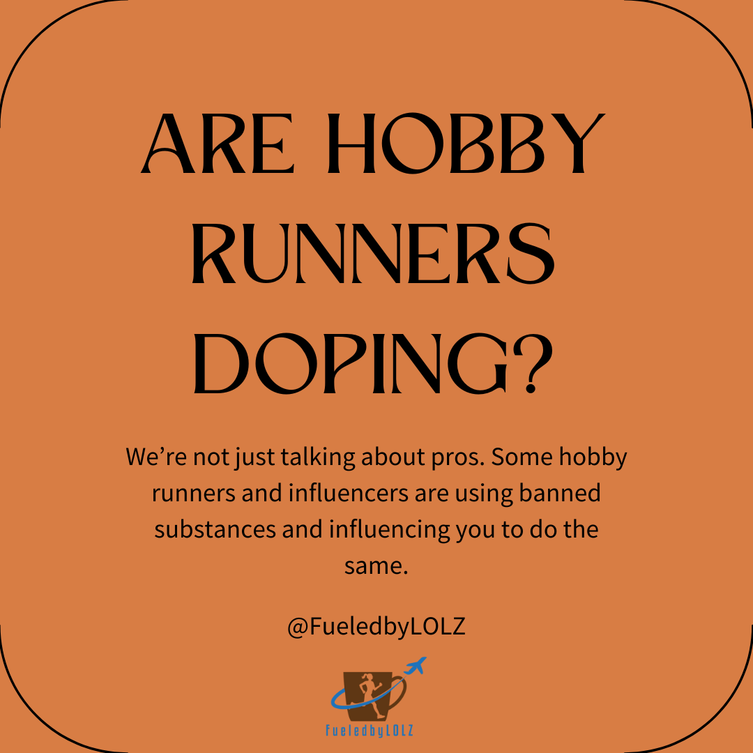 l carnitine doping list LOLZLetter 334 | Are Hobby Runners Cheating?