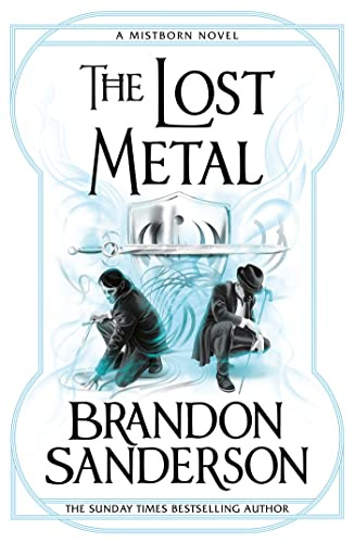 The Lost Metal: A Mistborn Novel eBook : Sanderson, Brandon: Amazon.in:  Kindle Store