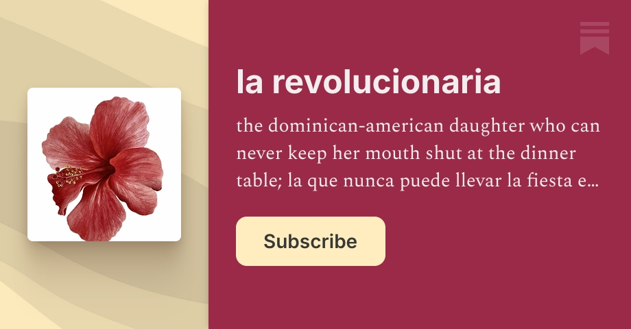la revolucionaria | chelsea | Substack