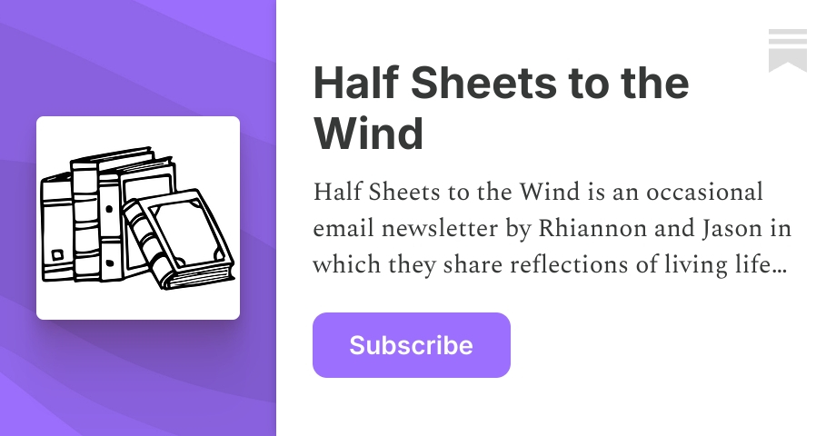 Half Sheets to the Wind | Jason W. Dean | Substack