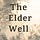 The Elder Well