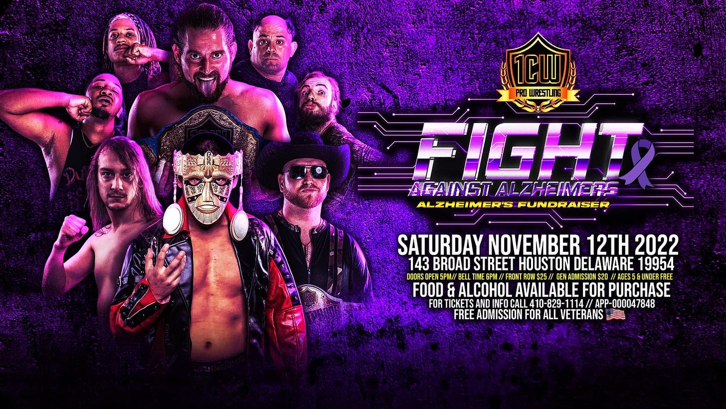 May be an image of ‎6 people and ‎text that says '‎للا2 1CW PRO WRESTLI FIGHT AGAINSTALZHEIMERS ALZHEIMERS ALZHEIMER'S FUNDRAISER SATURDAY NOVEMBER 12TH 2022 143 BROAD STREET HOUSTO DELAWARE 19954 OE5M GENADM N FOOD ALCOHOL AVAILABLE FOR PURCHASE FOR TICKETS //APP P-000047848 FREE ADMISSION FOR ALL VETERANS 一‎'‎‎