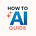 How To AI Guide