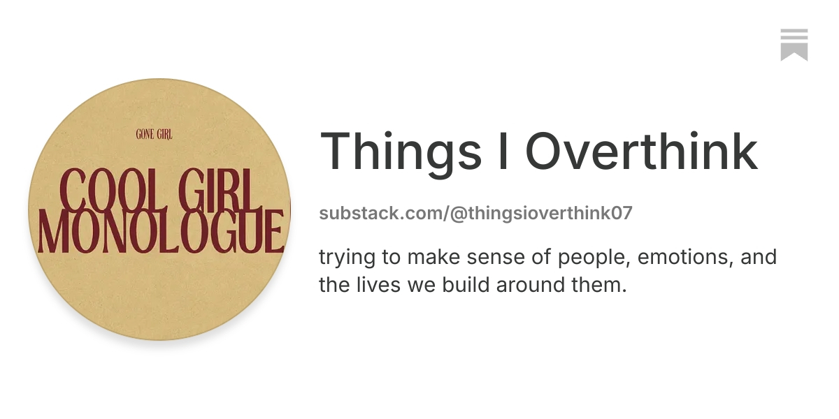 Things I Overthink | Substack