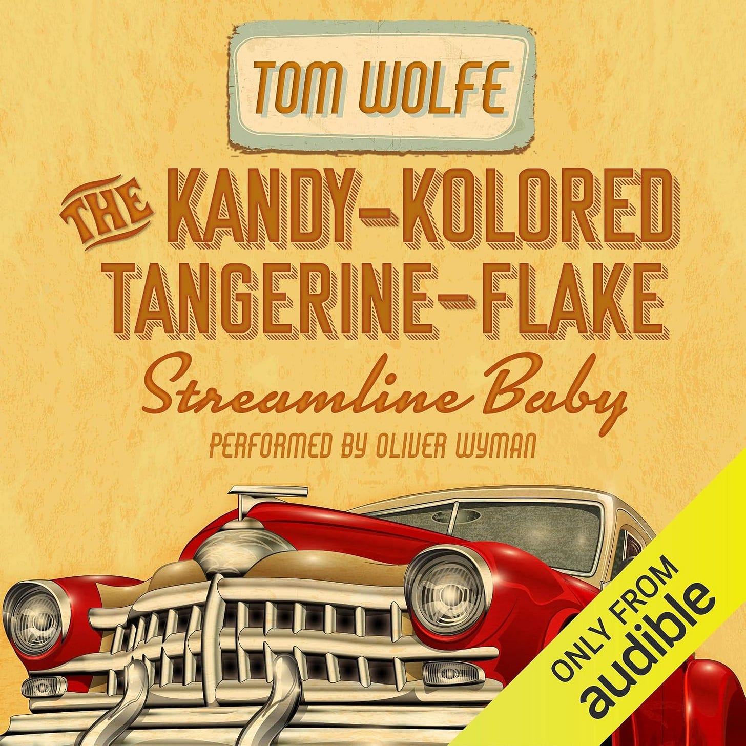 Amazon.com: The Kandy-Kolored Tangerine-Flake Streamline Baby (Audible ... Amazon.com: The Kandy-Kolored Tangerine-Flake Streamline Baby (Audible ...