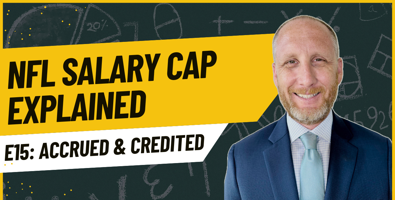 NFL Salary Cap 101 Video Series - Episode 15 - Credited/Accrued Seasons