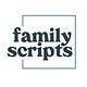 Family Scripts