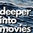 Deeper Into Movies