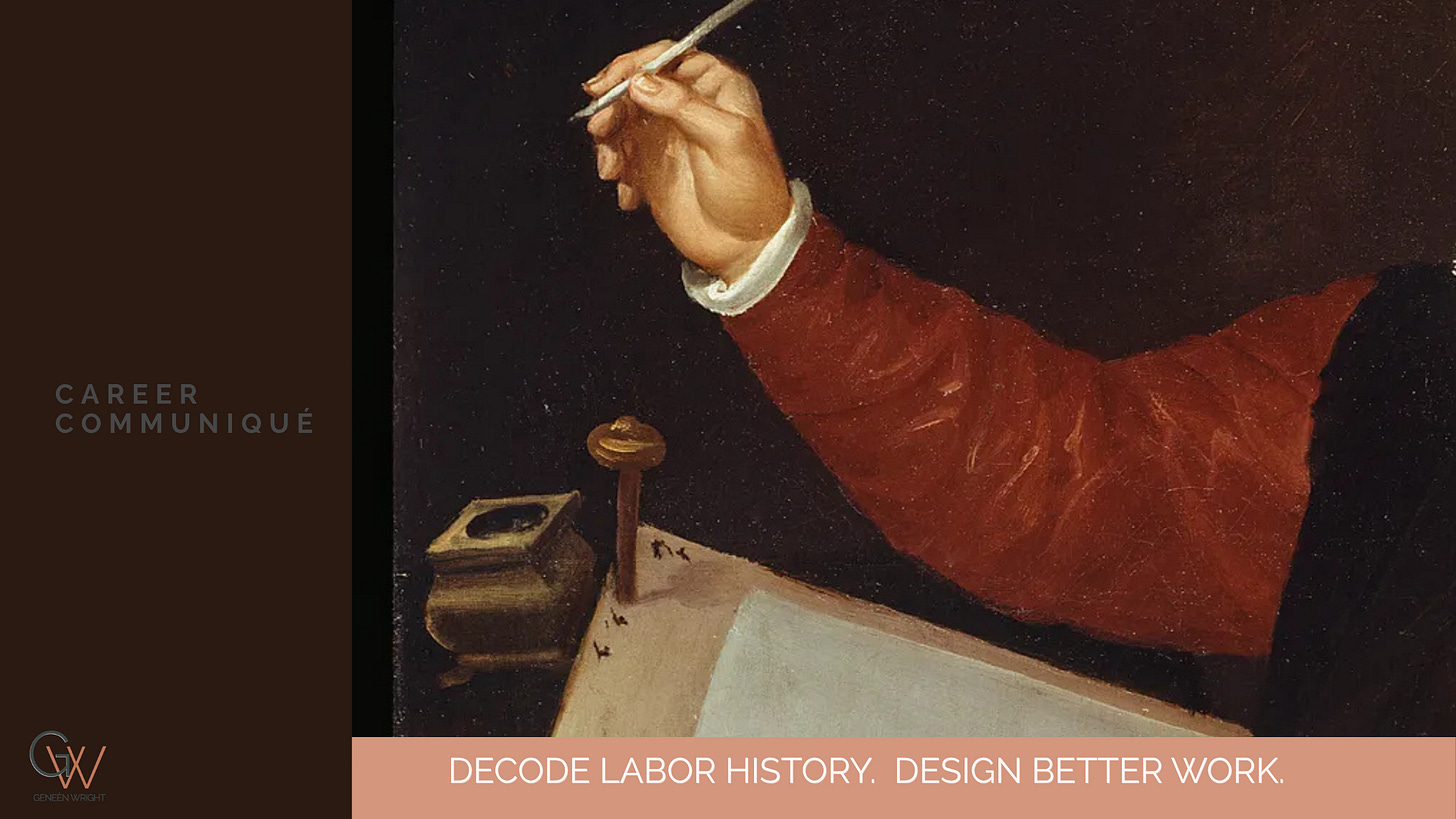 A close detail from a Renaissance-era painting showing a hand poised with a quill above blank parchment, an inkwell at rest below — framed by Career Communiqué branding and the line "Decode Labor History. Design Better Work. A close detail from a Renaissance-era painting showing a hand poised with a quill above blank parchment, an inkwell at rest below — framed by Career Communiqué branding and the line "Decode Labor History. Design Better Work.