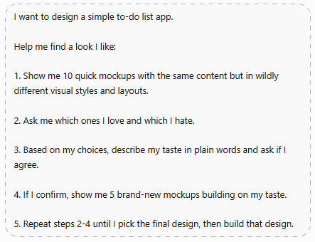ChatGPT prompt requesting 10 design mockups, love/hate feedback, a taste summary, and five refined options per round. ChatGPT prompt requesting 10 design mockups, love/hate feedback, a taste summary, and five refined options per round.