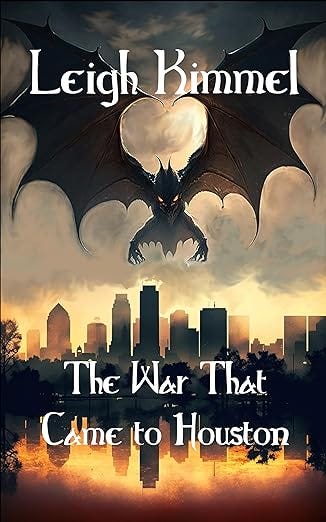 The War That Came to Houston