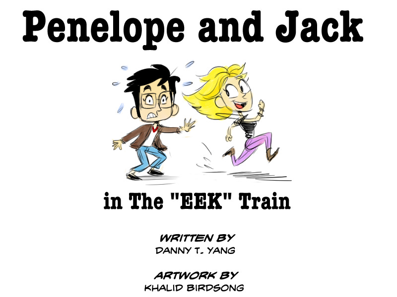 Penelope and Jack in The "Eek" Train