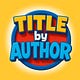 TITLE by AUTHOR - No Pun Unintended™
