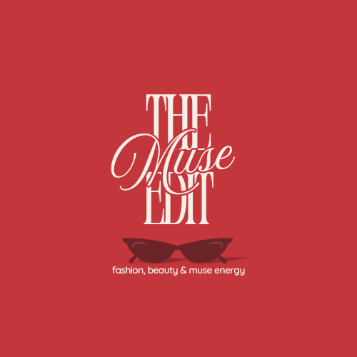 The Muse Edit | fashion, beauty & muse energy