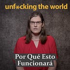 Unfucking The World