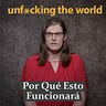 Unfucking The World