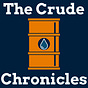 The Crude Chronicles
