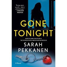 Gone Tonight - by Sarah Pekkanen ... Gone Tonight - by Sarah Pekkanen ...