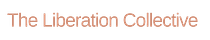 The Liberation Collective 