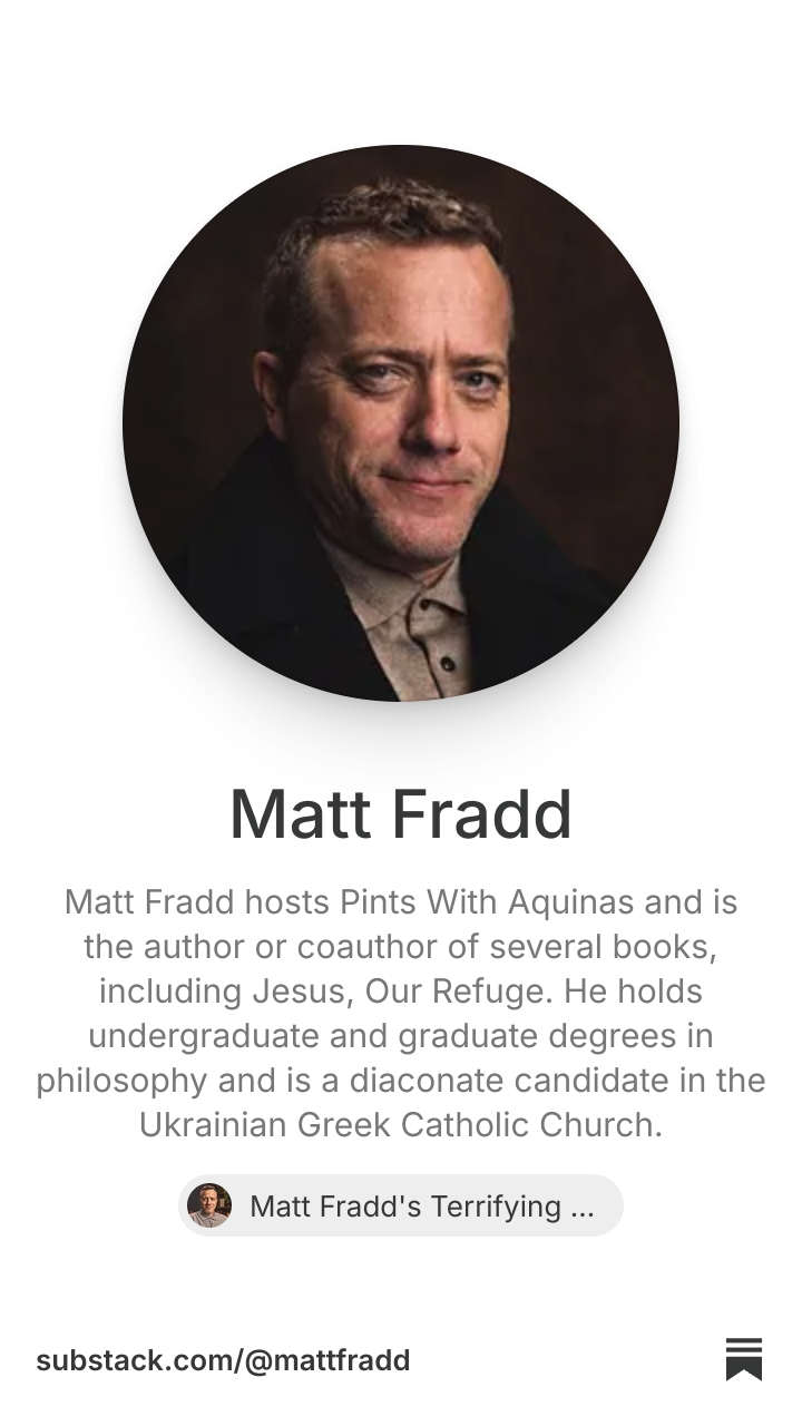 Matt Fradd | Substack