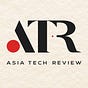 Asia Tech Review