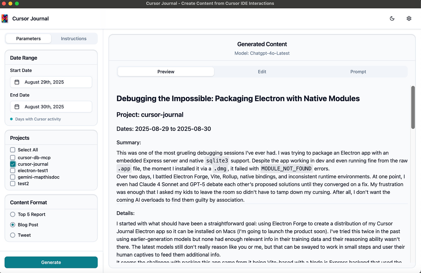 A screenshot of the Cursor Journal app showing an auto-generated blog post titled “Debugging the Impossible: Packaging Electron with Native Modules.” The left sidebar displays parameters including a date range (August 29–30, 2025), a project selector with “cursor-journal” checked, and content format options with “Blog Post” selected. The main content area shows the generated blog post with a summary describing difficult debugging while packaging an Electron app with sqlite3 support, mentioning errors like MODULE_NOT_FOUND and frustrations with Electron Forge, Vite, Rollup, and native bindings. The details section describes attempts to distribute the app using Electron Forge on Mac and issues with AI assistance. The interface has tabs for Preview, Edit, and Prompt at the top of the generated content.