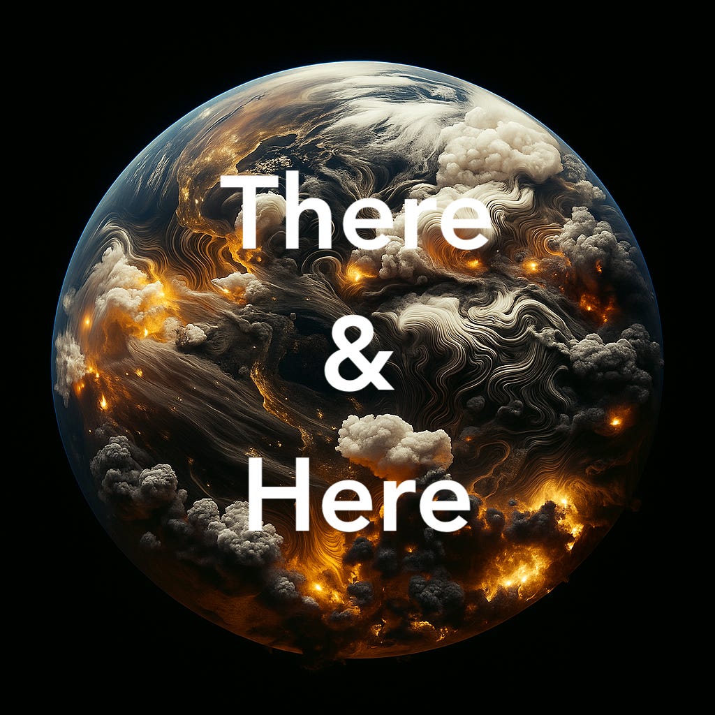 There and Here