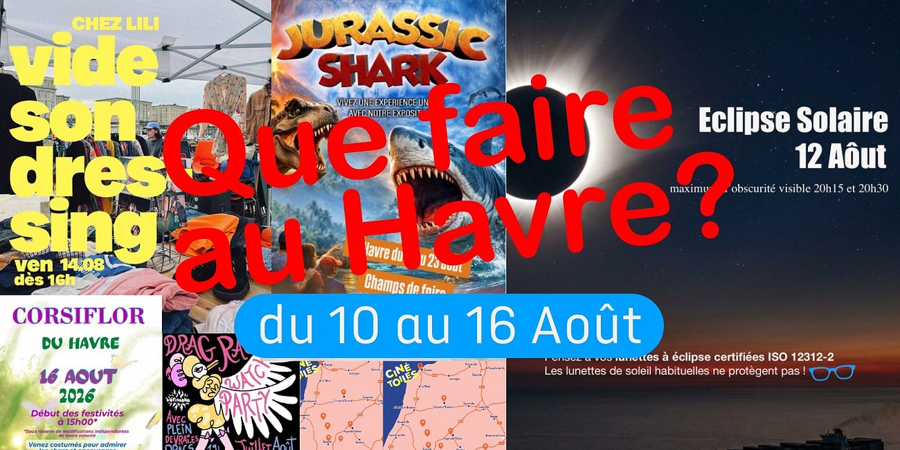 🗓️ Que faire au Havre du 10 au 16 août (+ ton agenda jusqu'à l'automne !)