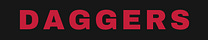 DAGGERS