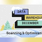 Data Warehouse Scanning & Optimization 101