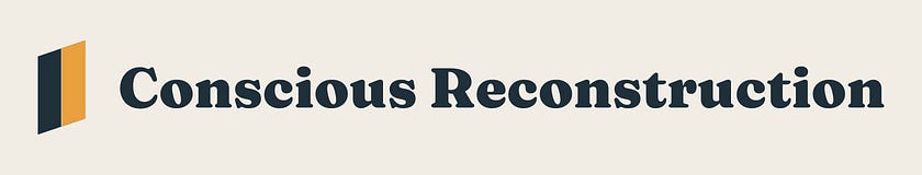 Conscious Reconstruction