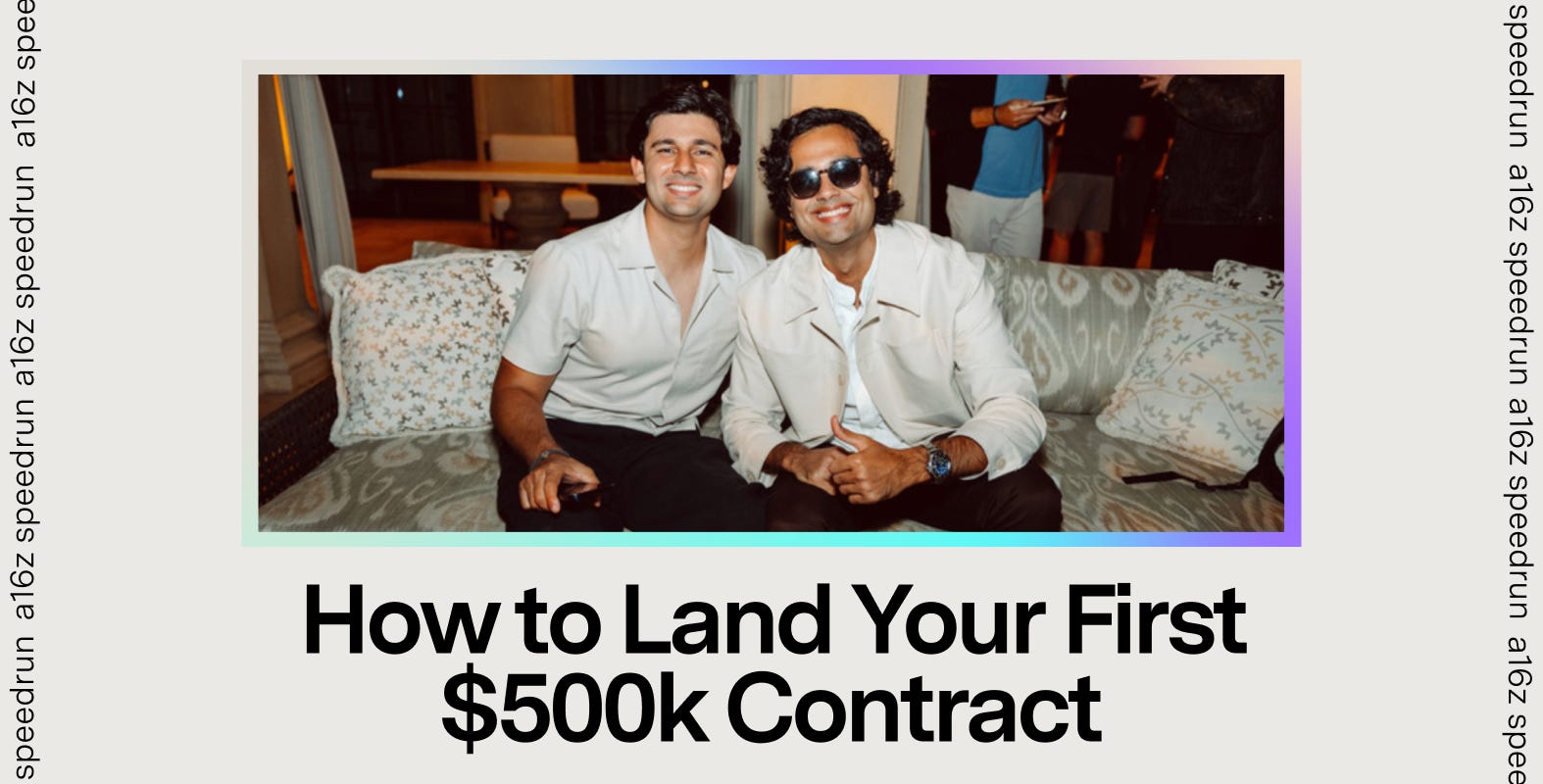 How to Land Your First $500k Contract