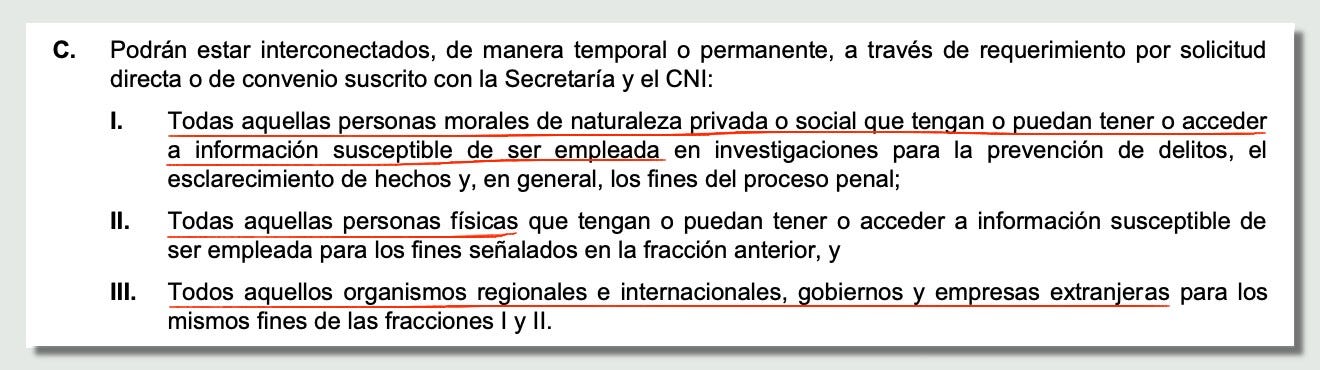 Inciso C del Artículo 39 de la Ley del Sistema Nacional de Investigación e Inteligencia en Materia de Seguridad Pública, sobre las fuentes de información privadas. https://www.diputados.gob.mx/LeyesBiblio/pdf/LSNIIMSP.pdf