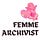 Femme Archivist