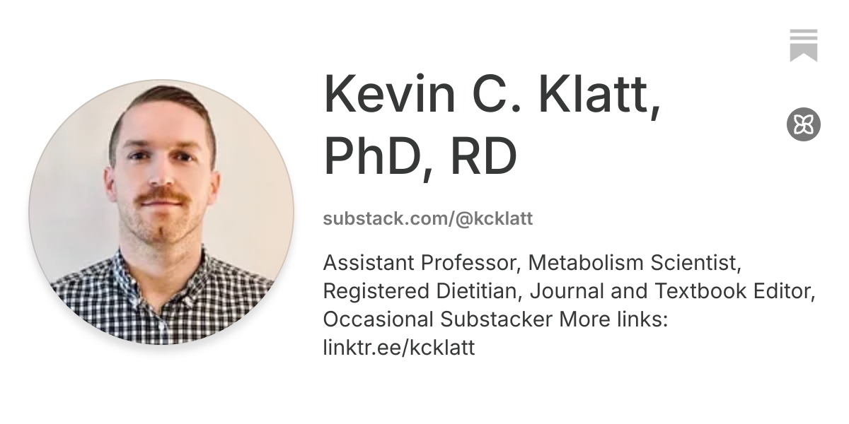 Kevin C. Klatt, PhD, RD | Substack