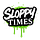 Sloppy times