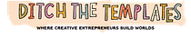 Ditch The Templates