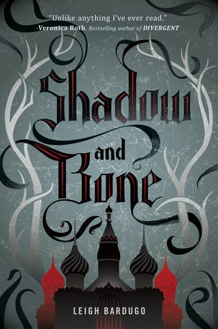 SHADOW AND BONE