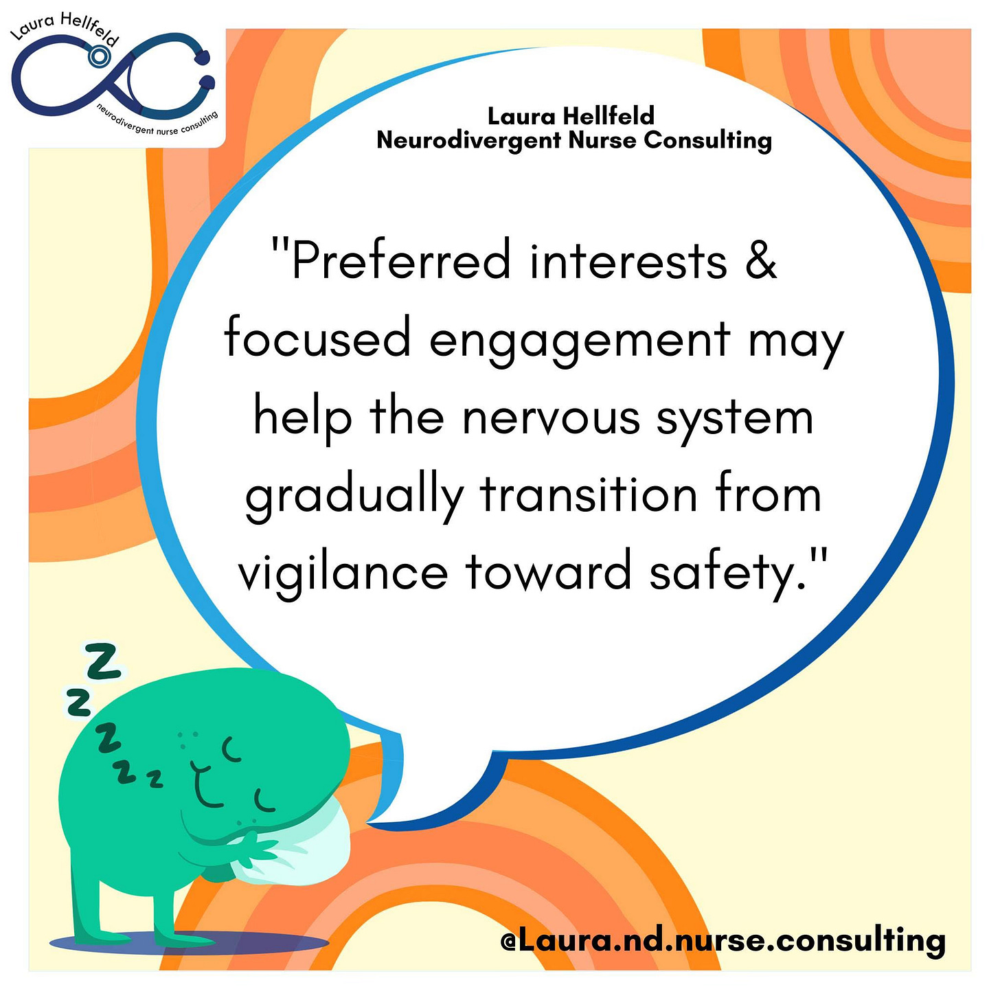 A green, sleeping cartoon has a thought bubble 'preferred interests and focused engagement may help the nervous system gradually transition from vigilance toward safety"
