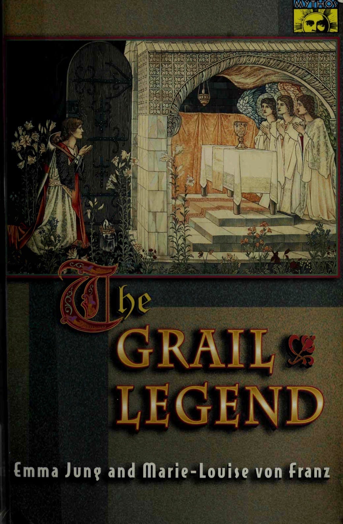 Emma Jung and Marie-Louise von Franz — The Grail Legend