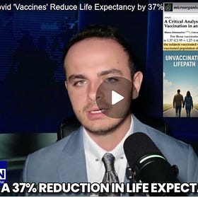 DEVASTATING. Major Study: Covid Shots Slash Life Expectancy by 37%